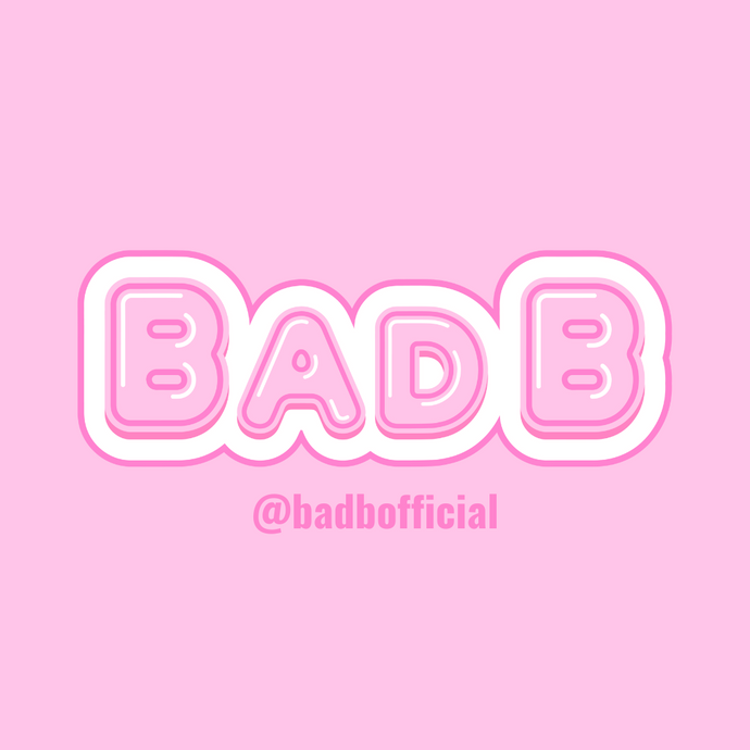 BAD B's ReBrand🎀💖