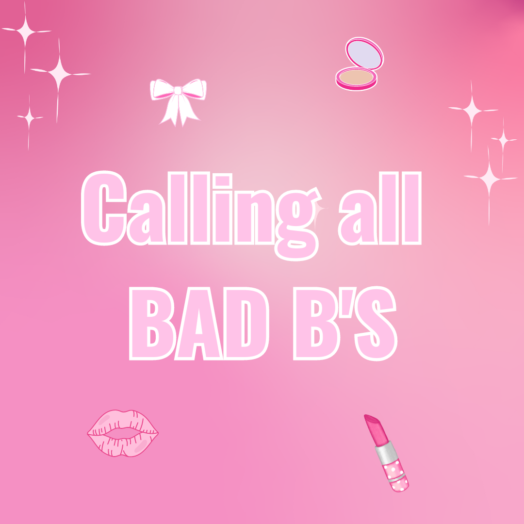 Calling all Bad B's📞🎀